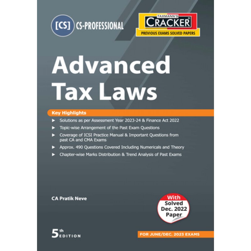 Taxmann's Advanced Tax Laws Cracker for CS Professional June 2023 Exam